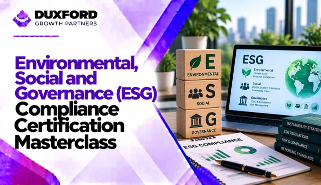 Environmental, Social, and Governance (ESG) Compliance Masterclass