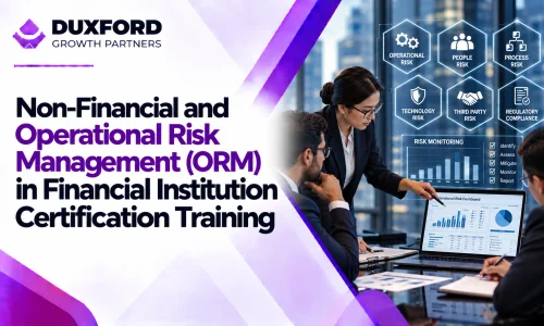 Non-Financial and Operational Risk Management (ORM) in Financial Institution Certification Training